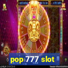 pop 777 slot