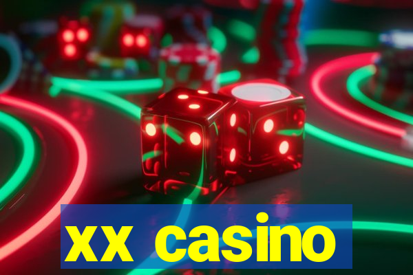 xx casino