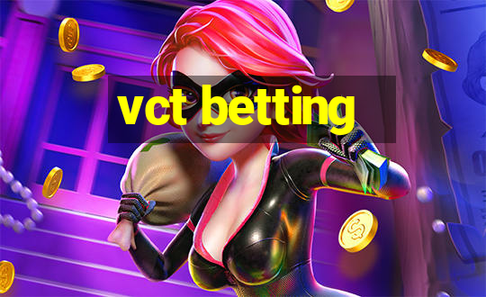 vct betting