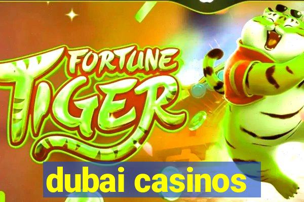 dubai casinos