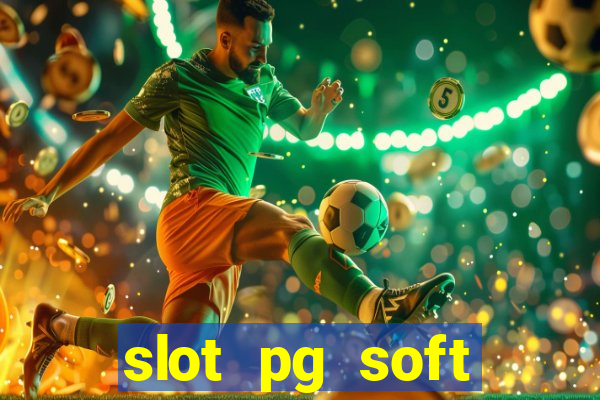 slot pg soft porcentagem gratuitos