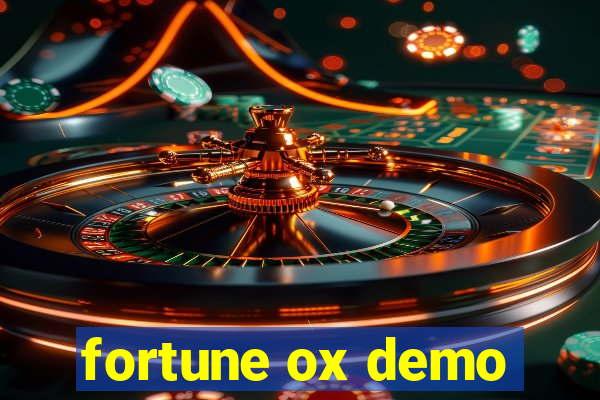 fortune ox demo