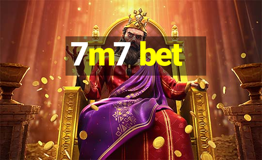 7m7 bet