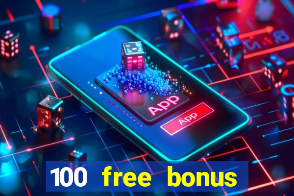 100 free bonus casino no deposit philippines real money