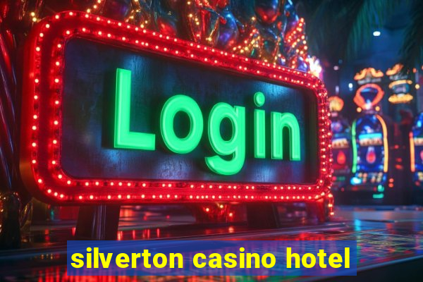 silverton casino hotel