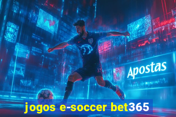 jogos e-soccer bet365