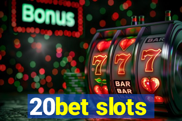 20bet slots