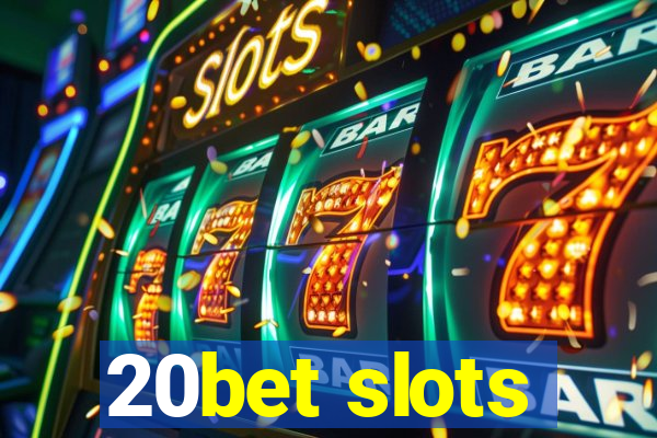 20bet slots