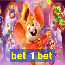 bet 1 bet