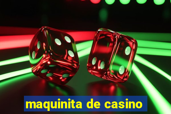 maquinita de casino