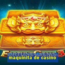 maquinita de casino