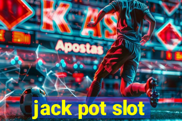 jack pot slot