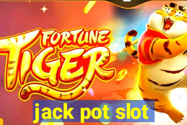 jack pot slot