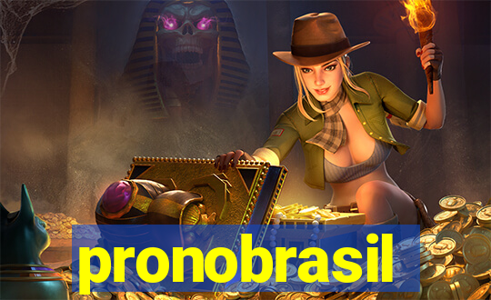 pronobrasil