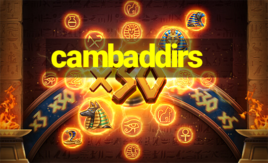 cambaddirs