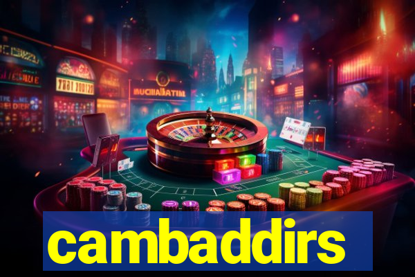 cambaddirs