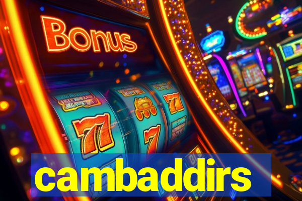 cambaddirs