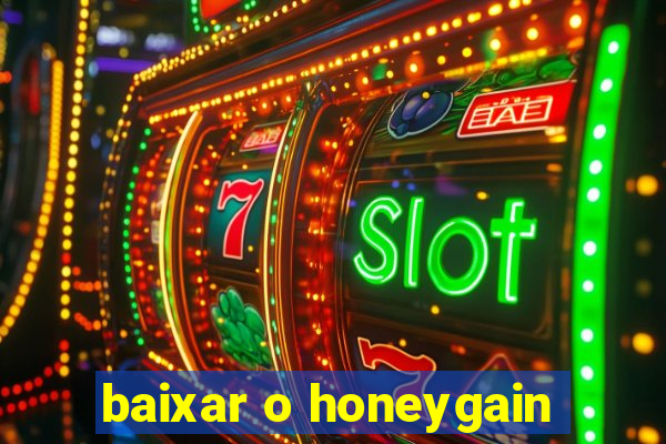 baixar o honeygain