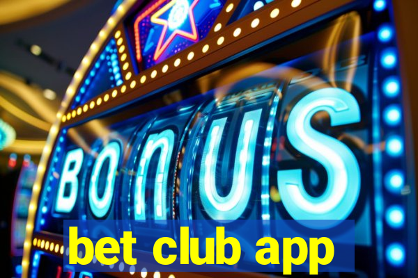 bet club app