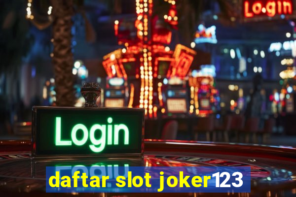 daftar slot joker123