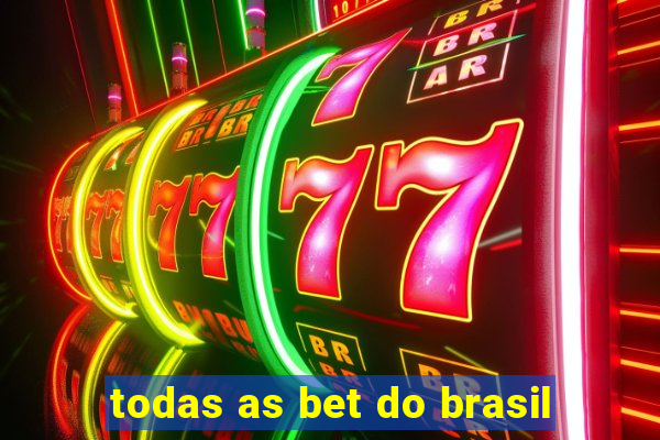 todas as bet do brasil