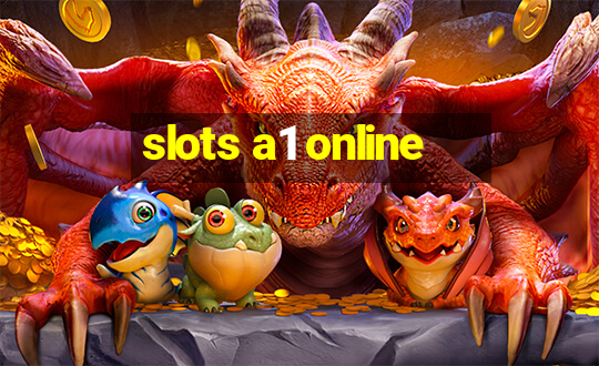 slots a1 online