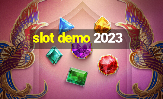 slot demo 2023