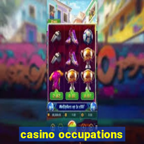 casino occupations