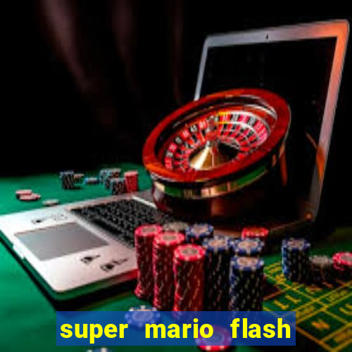 super mario flash click jogos