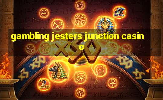 gambling jesters junction casino