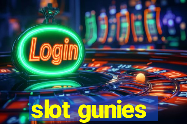 slot gunies