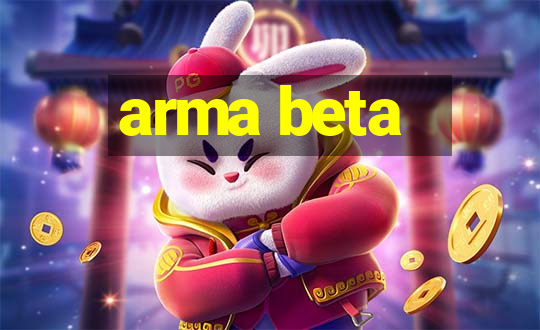 arma beta