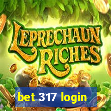 bet 317 login