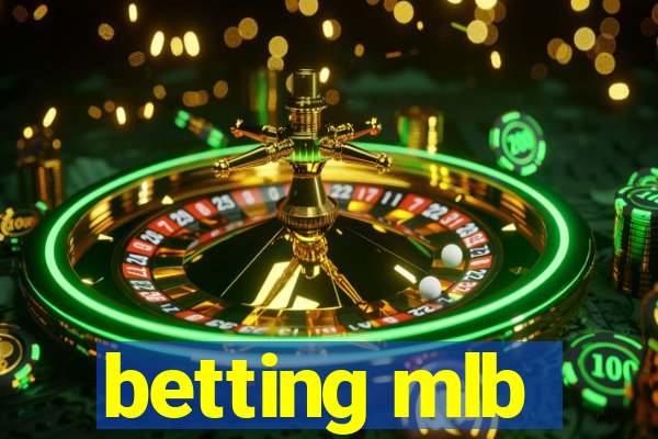 betting mlb