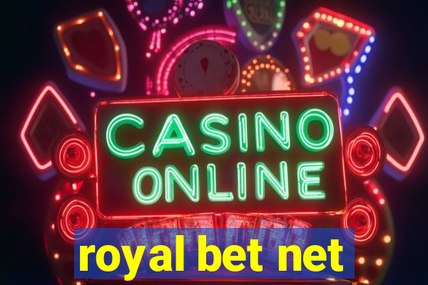 royal bet net