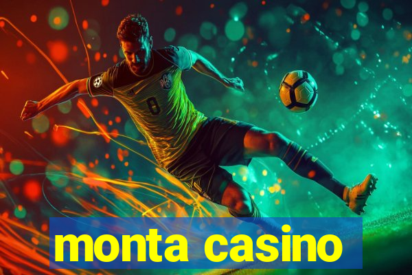 monta casino