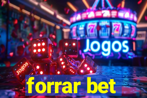 forrar bet