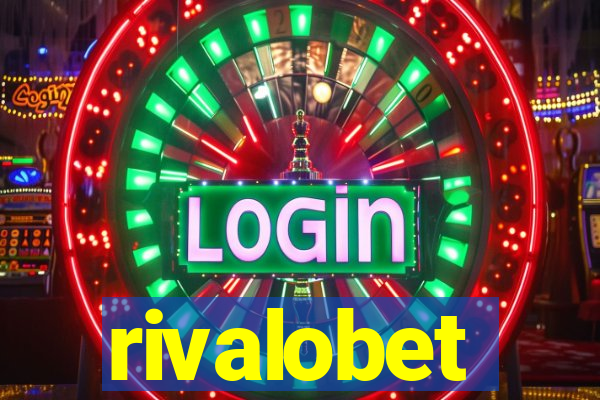 rivalobet