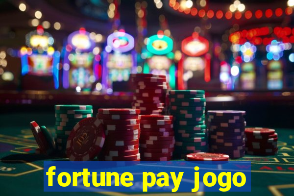 fortune pay jogo