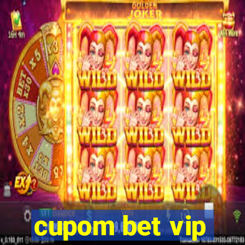 cupom bet vip