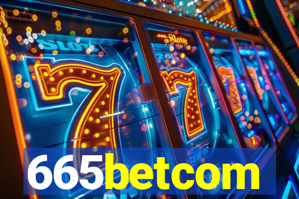 665betcom