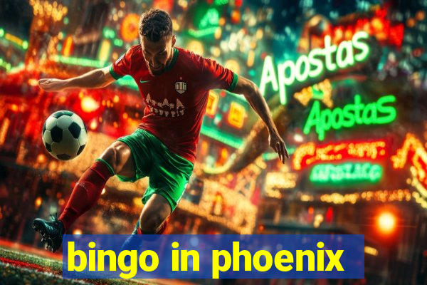 bingo in phoenix