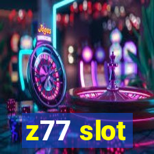 z77 slot