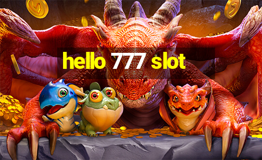 hello 777 slot