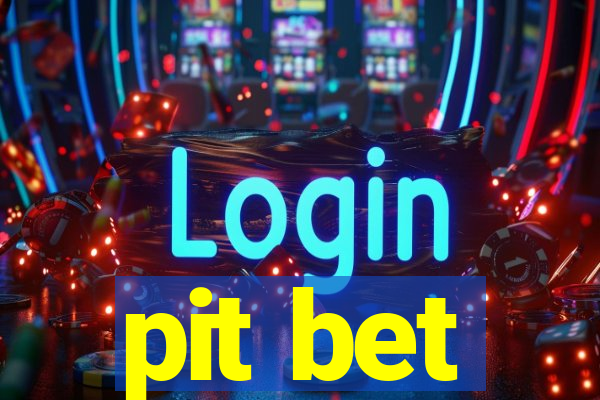 pit bet