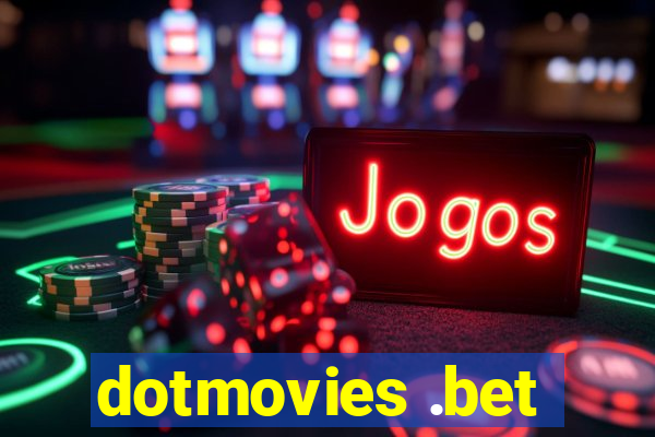 dotmovies .bet