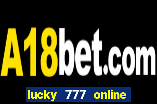 lucky 777 online casino gcash