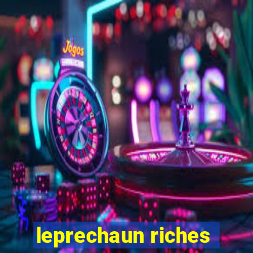 leprechaun riches