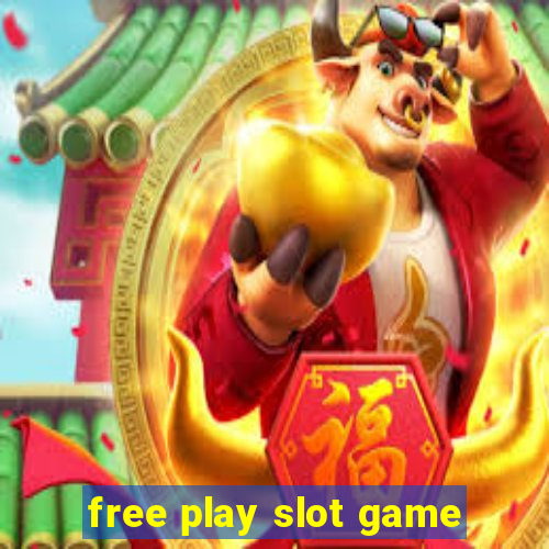 free play slot game