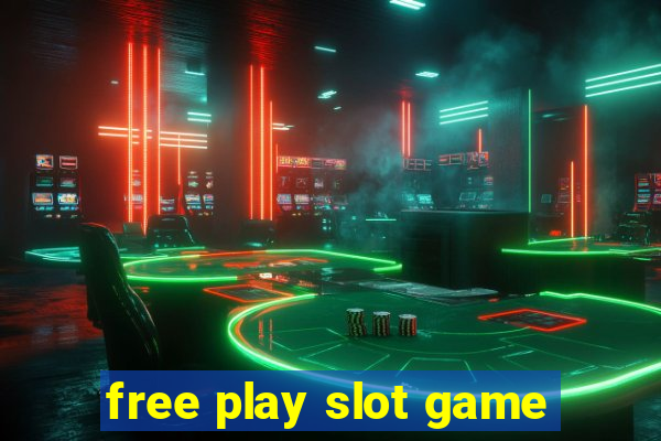 free play slot game